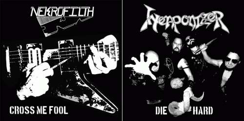 Nekrofilth : Cross Me Fool - Die Hard